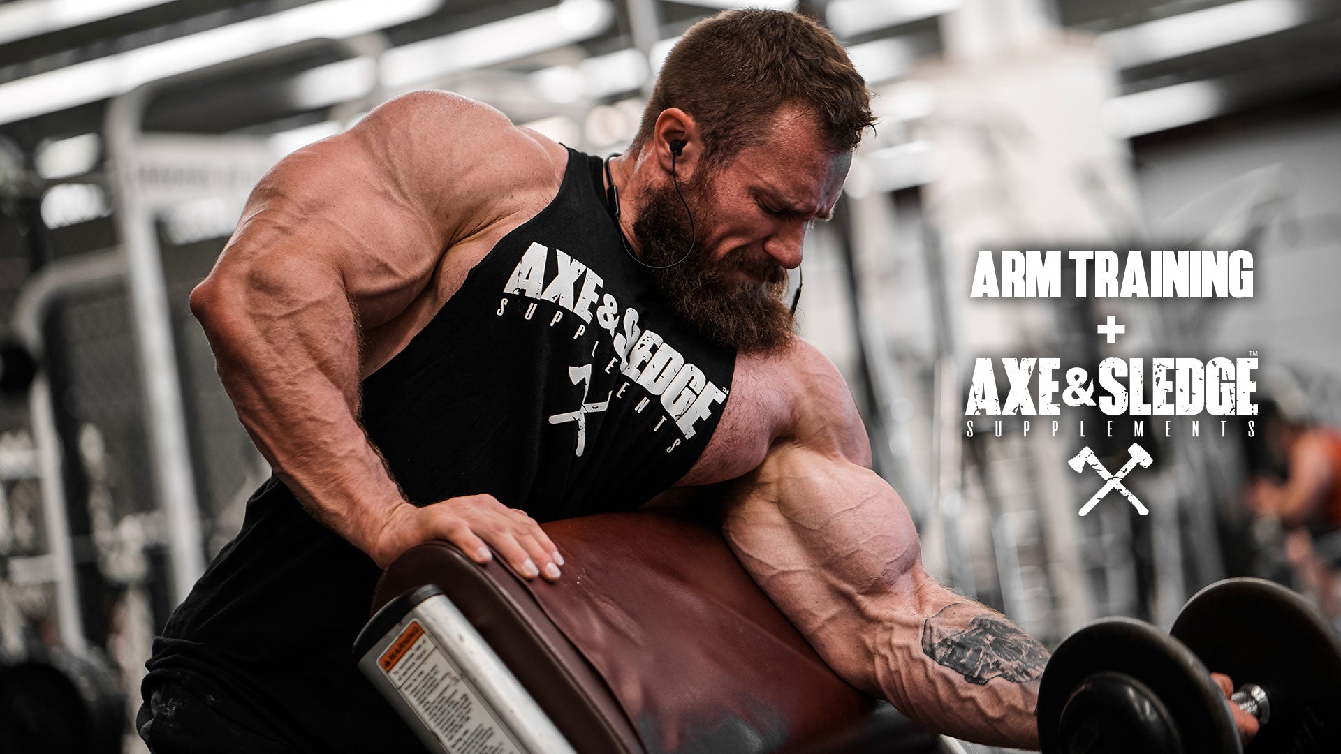 Axe & Sledge Supplements Lineup | Arm Training