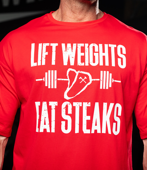 Lift Weights Eat Steaks Drop Shoulder
