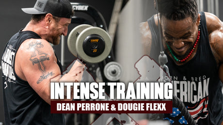 Intense Training | Dougie Flexx & Dean Perrone