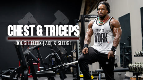 Chest & Triceps | Dougie Flexx