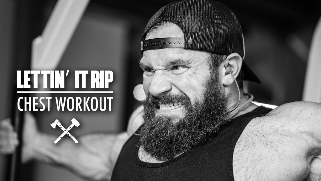 Lettin' it Rip! | Chest Workout – Axe & Sledge Supplements