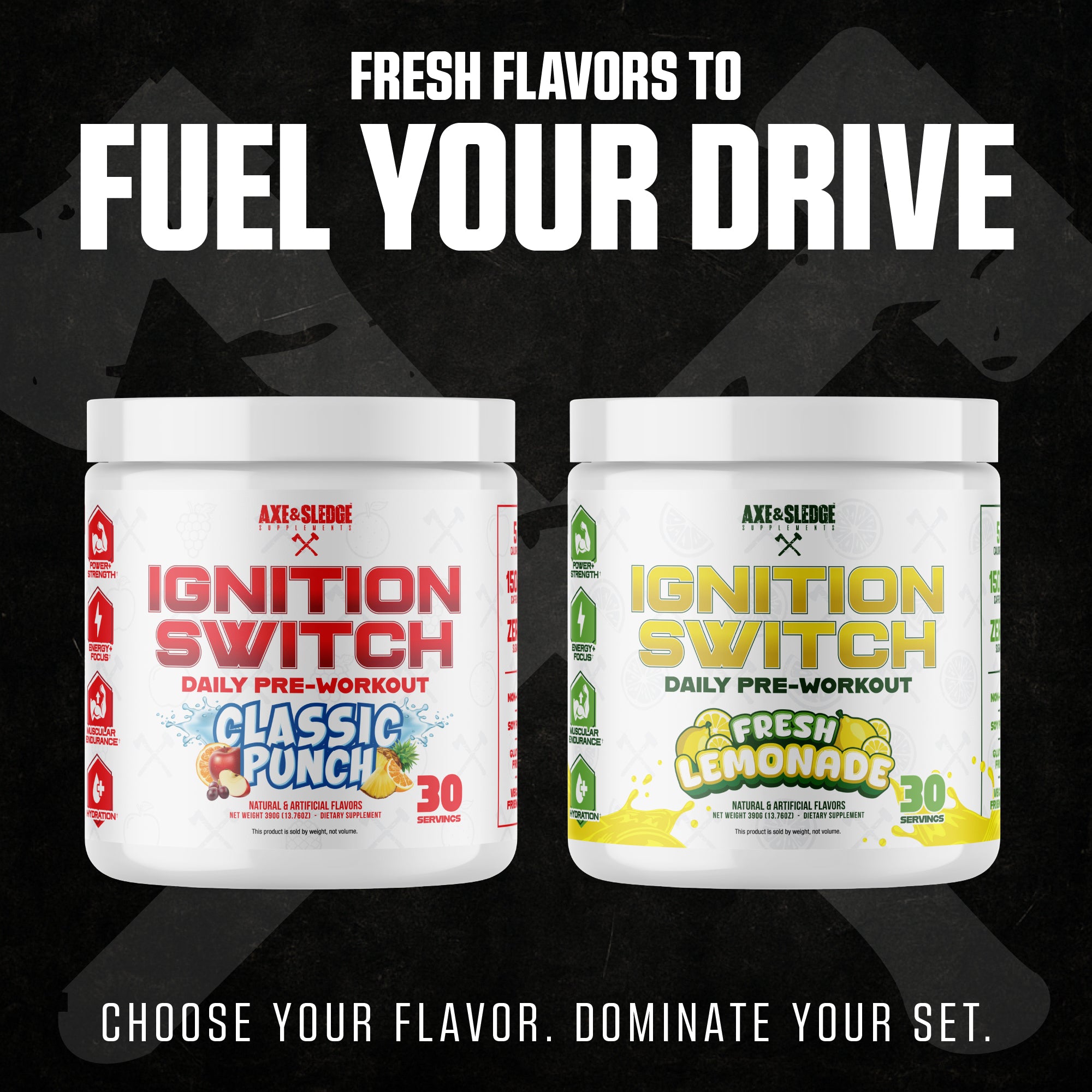 Two pre-workout supplement containers labeled "Ignition Switch" in flavors Classic Punch and Fresh Lemonade, with a bold tagline above.