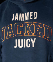 Jammed, Jacked & Juicy Hoodie