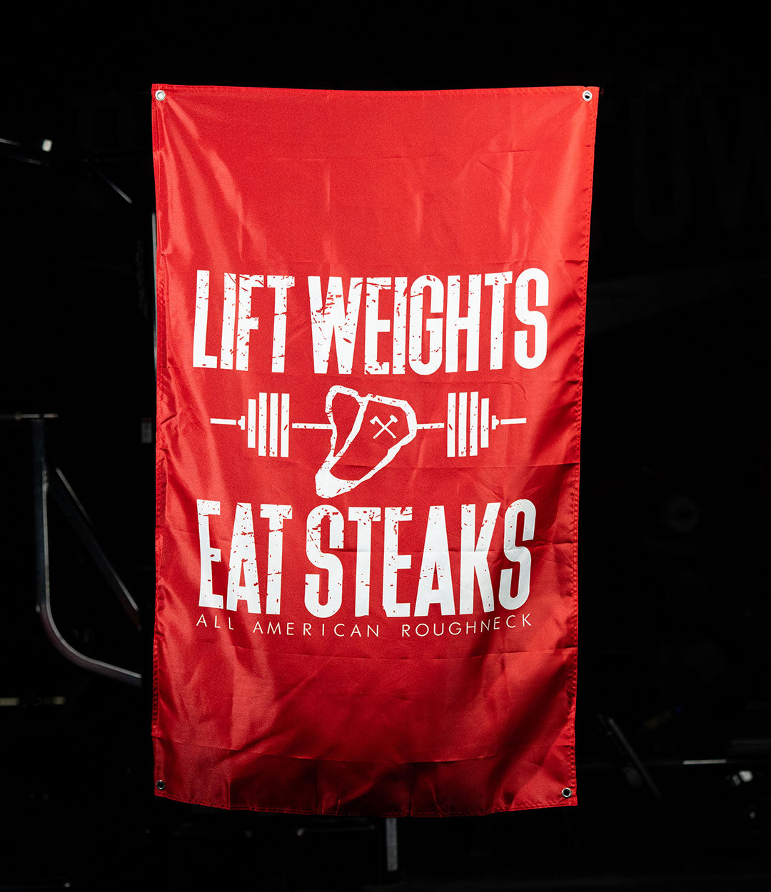 Lift Weights Eat Steaks Banner Flag